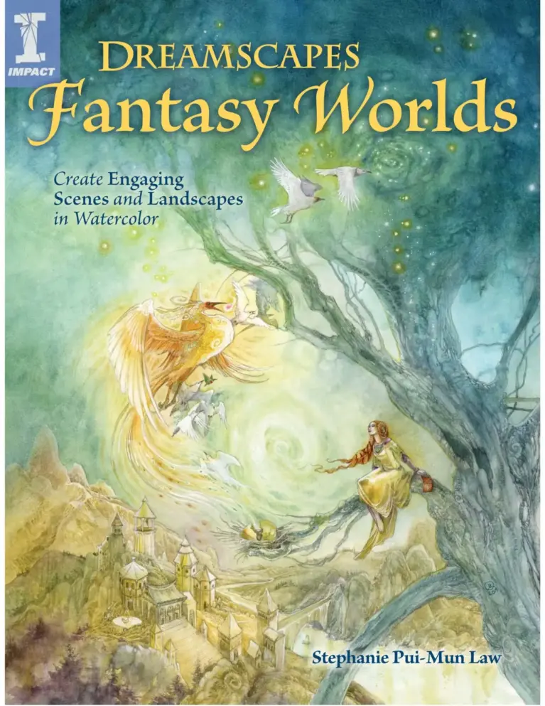 Dreamscapes Fantasy Worlds: Create Engaging Scenes and Landscapes in Watercolor