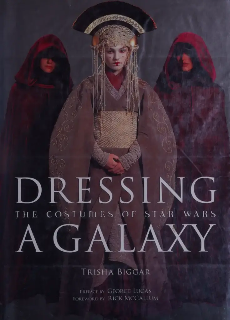 Dressing a Galaxy: The Costumes of Star Wars