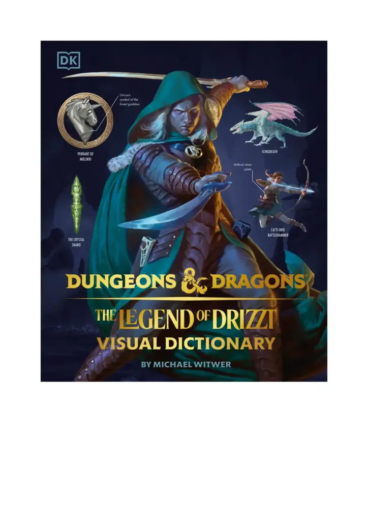 Dungeons & Dragons: The Legend of Drizzt Visual Dictionary