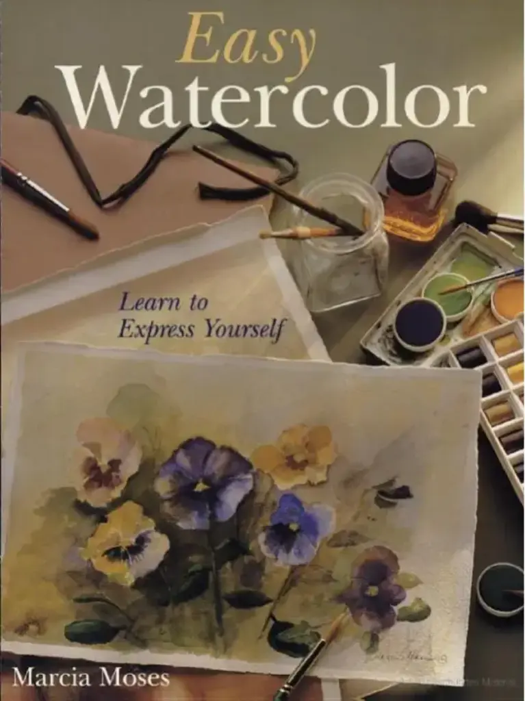 Easy Watercolor: Learn to Express Yourself