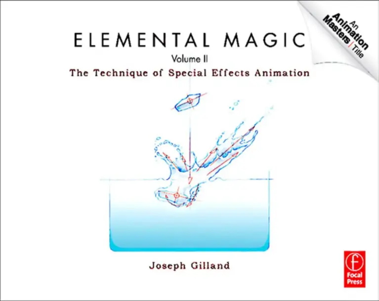 Elemental Magic Volume II: The Technique of Special Effects Animation