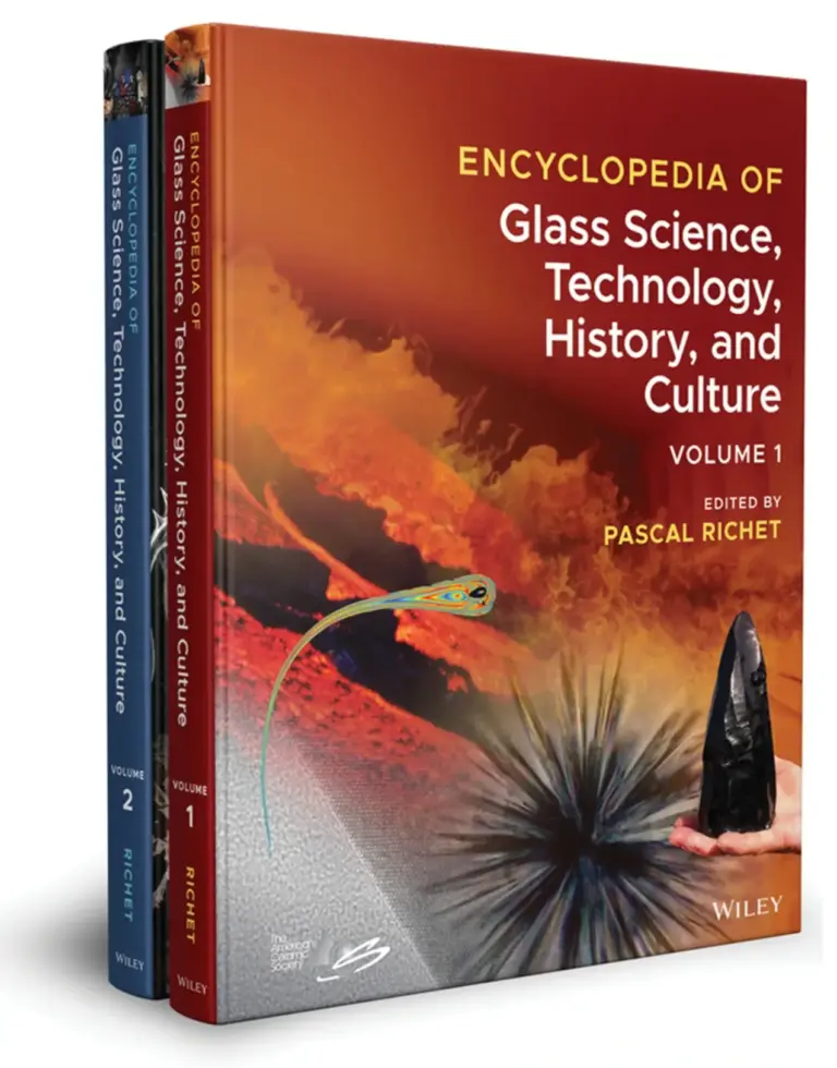 Encyclopedia of Glass Science, Technology, History, and Culture, 2 Volume Set