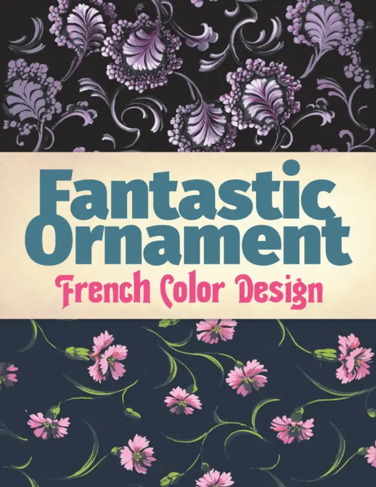 Fantastic Ornament: French Color Design