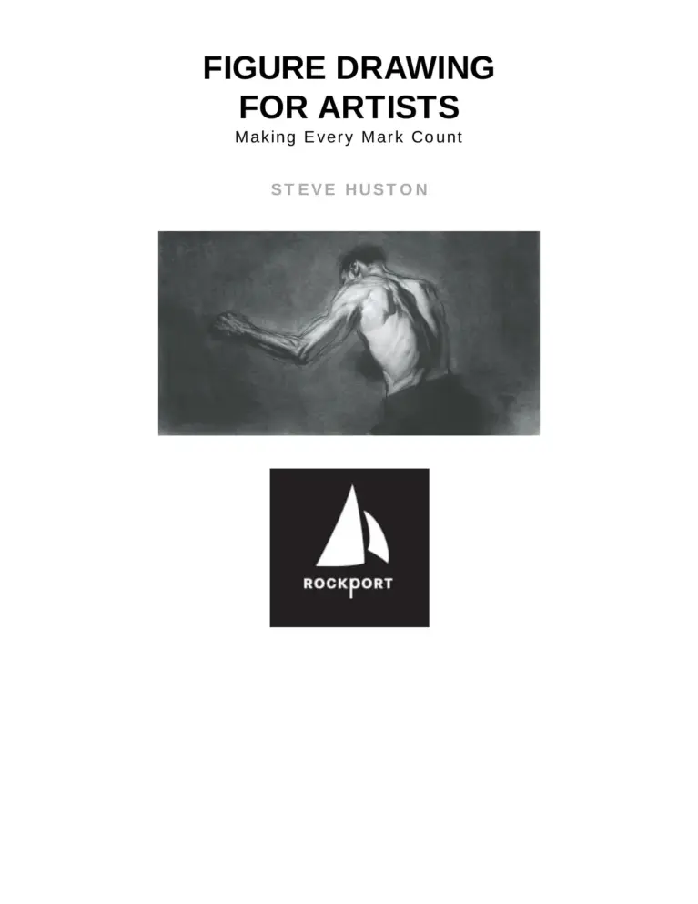 Figure Drawing for Artists: Making Every Mark Count