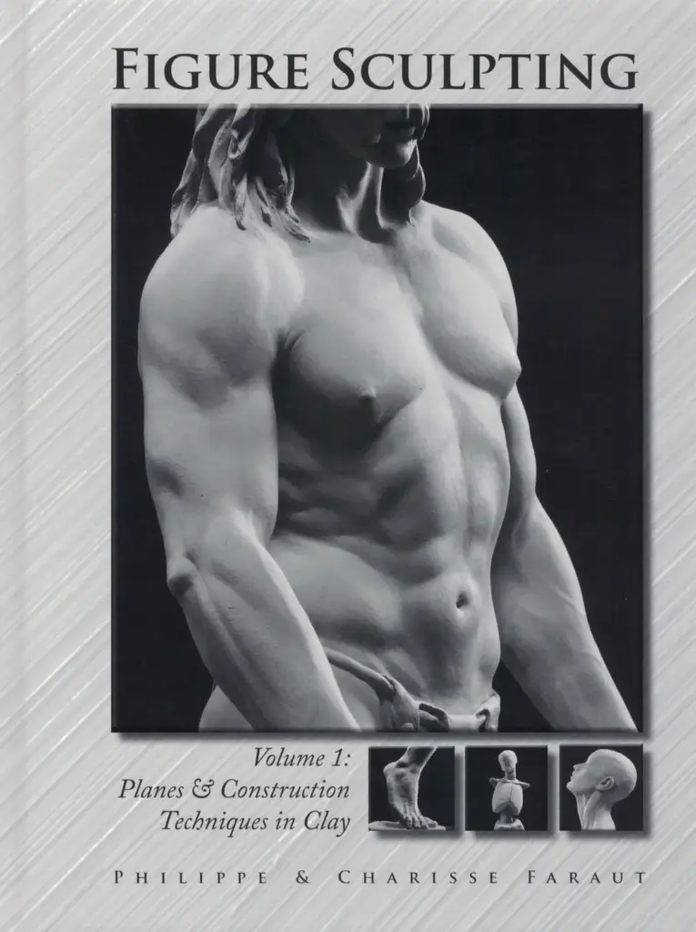 Figure Sculpting Volume 1: Planes & Construction Techniques in Clay
