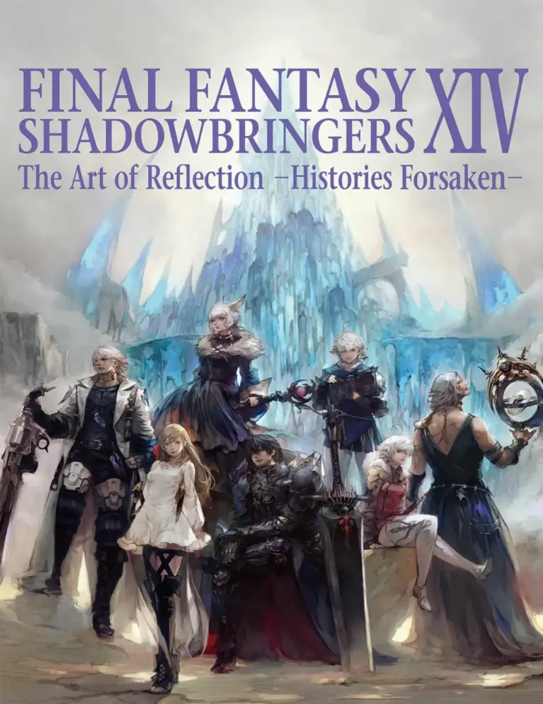 Final Fantasy XIV: Shadowbringers – The Art of Reflection – Histories Forsaken