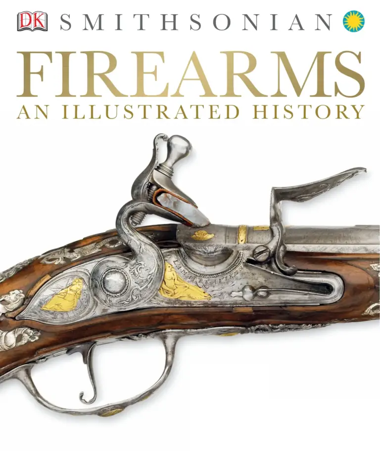 Firearms: An Illustrated History