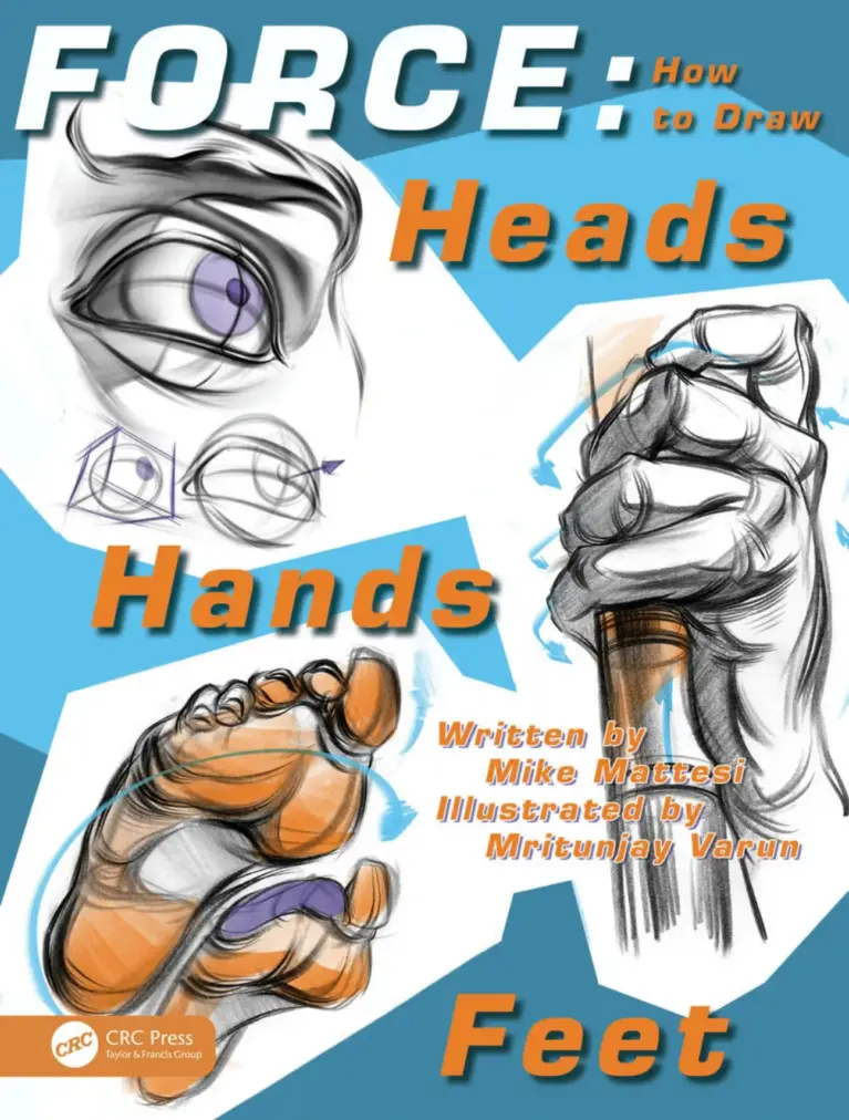 Force: How to Draw Heads, Hands and Feet