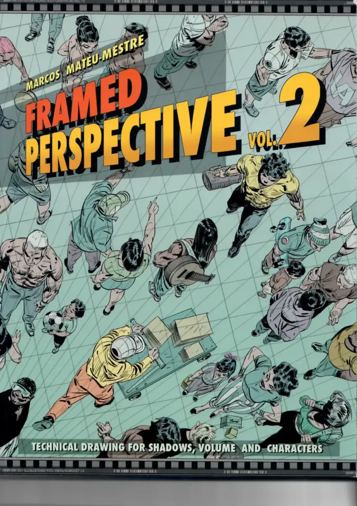 Framed Perspective, Volume 2: Technical Drawing for Shadows and Characters