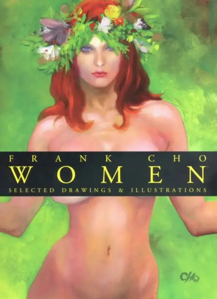 Frank Cho: Women, Selected Drawings & Illustrations Volume 1