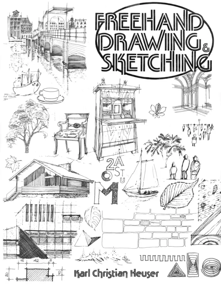 Freehand Drawing and Sketching: A Training and Work Manual