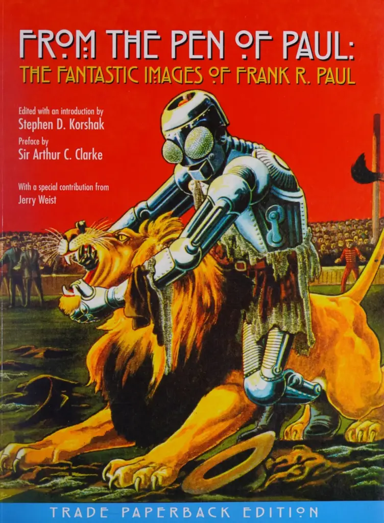 From the Pen of Paul: The Fantastic Images of Frank R. Paul