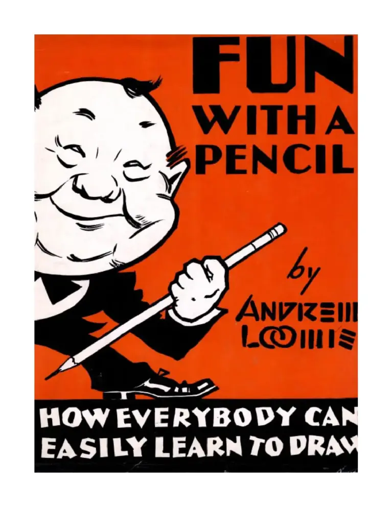 Fun With A Pencil: How Everybody Can Easily Learn to Draw