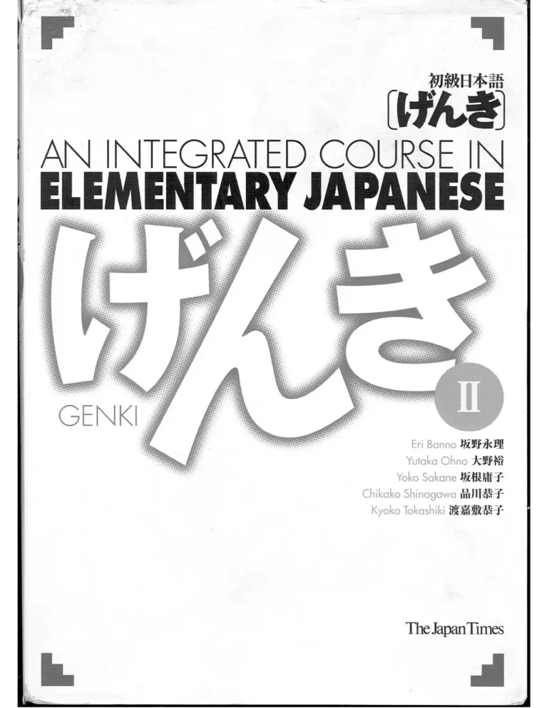 Genki 2: An Integrated Course in Elementary Japanese