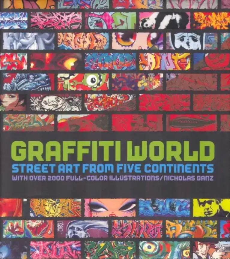 Graffiti World Updated Edition: Street Art from Five Continents
