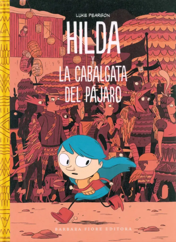 Hilda y la Cabalgata del Pajaro