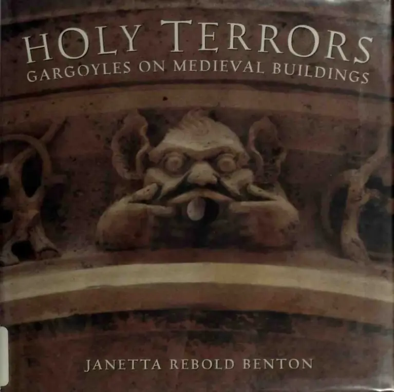 Holy Terrors: Gargoyles on Medieval Buildings