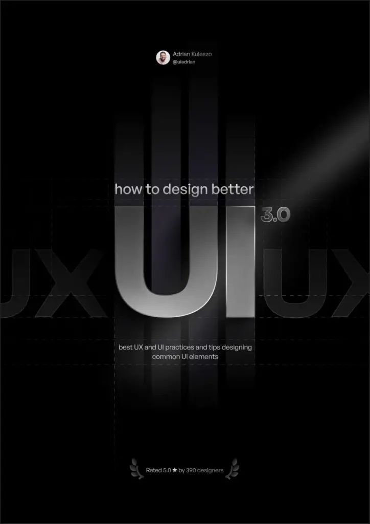 How to Design Better UI Components 3.0 – Become a Design Pro!