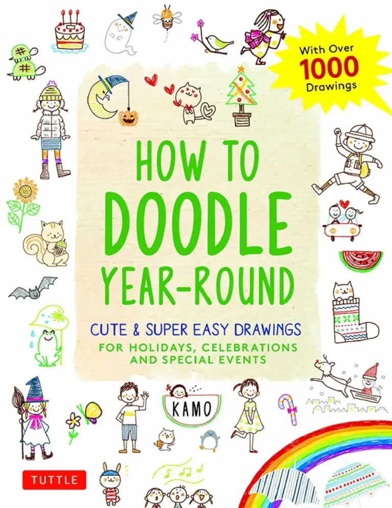 How to Doodle Year-Round: Cute & Super Easy Drawings for Holidays, Celebrations and Special Events
