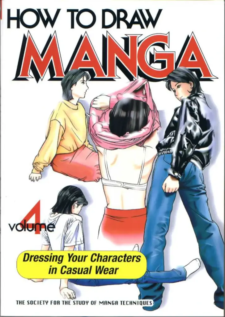 How to Draw Manga Vol. 4: Dressing Your Characters in Casual Wear