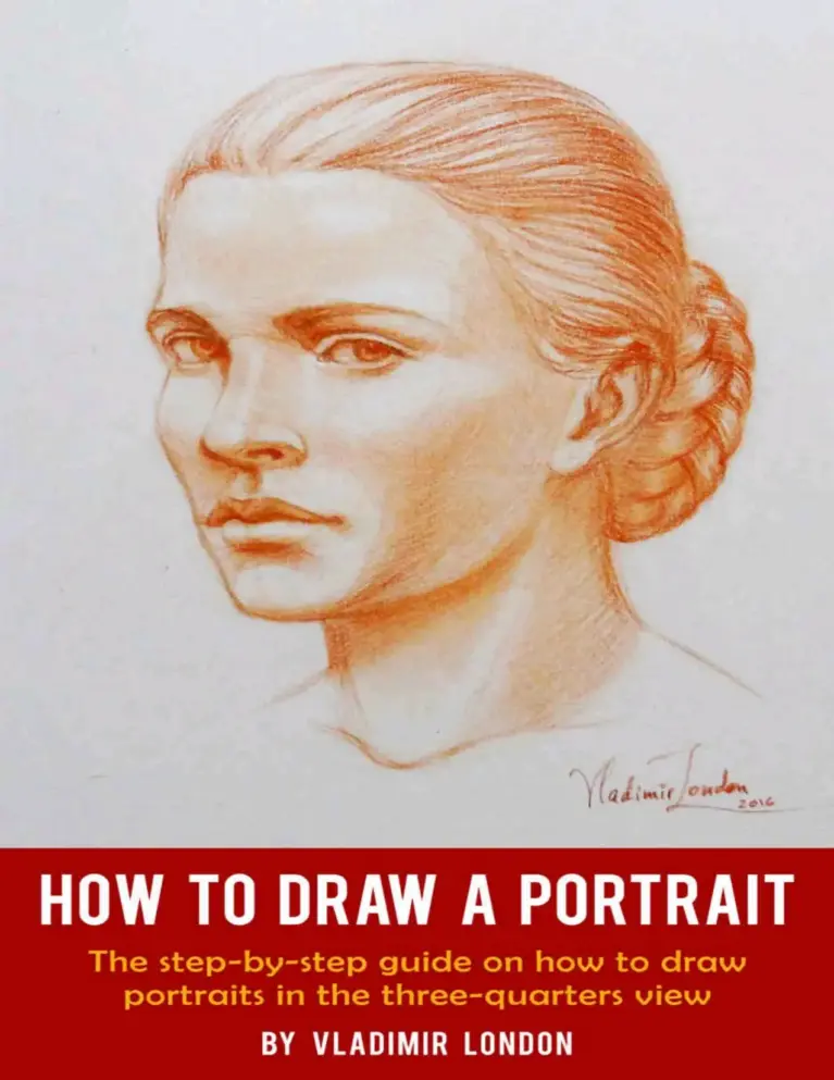 How to Draw a Portrait: The Step-by-Step Guide on How to Draw Portraits in the Three-Quarters View