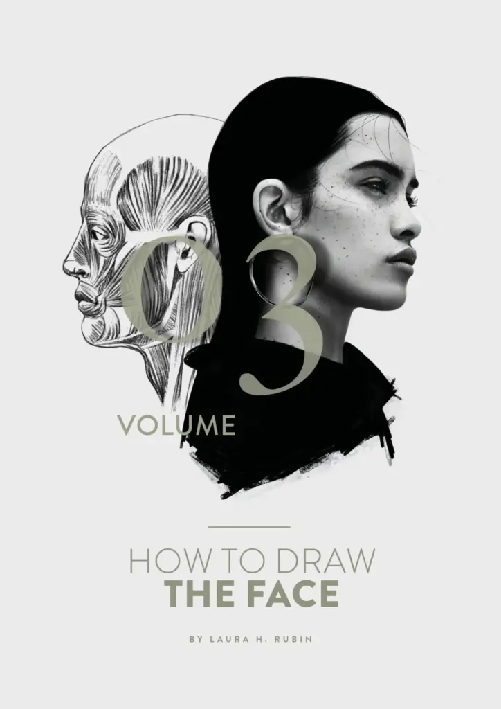 How to Draw the Face: From Any Angle