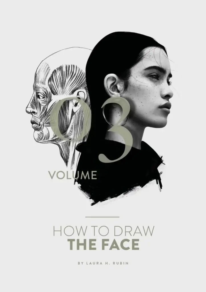 How to Draw the Face: Volume 3