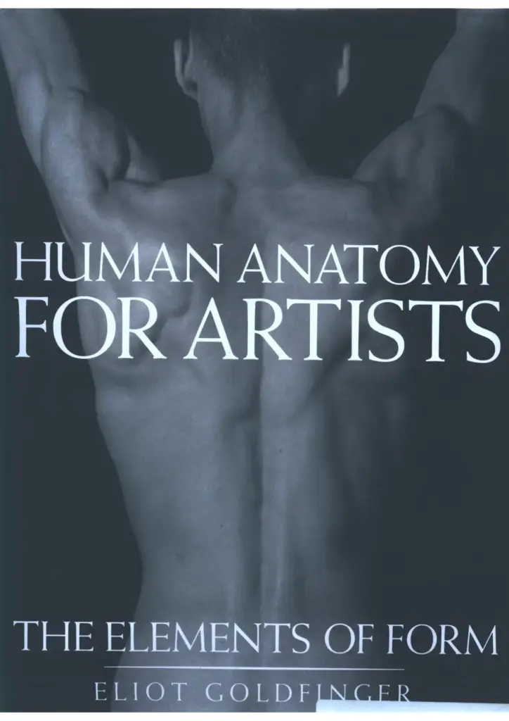 Human Anatomy for Artists: The Elements of Form