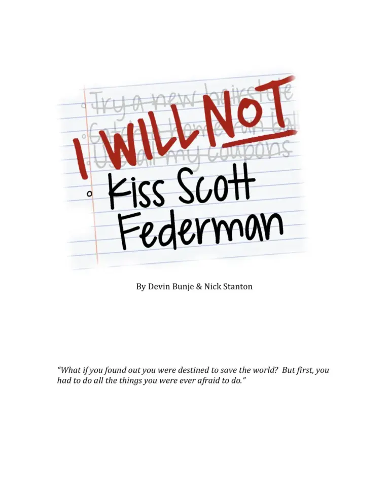 I Will Not Kiss Scott Federman