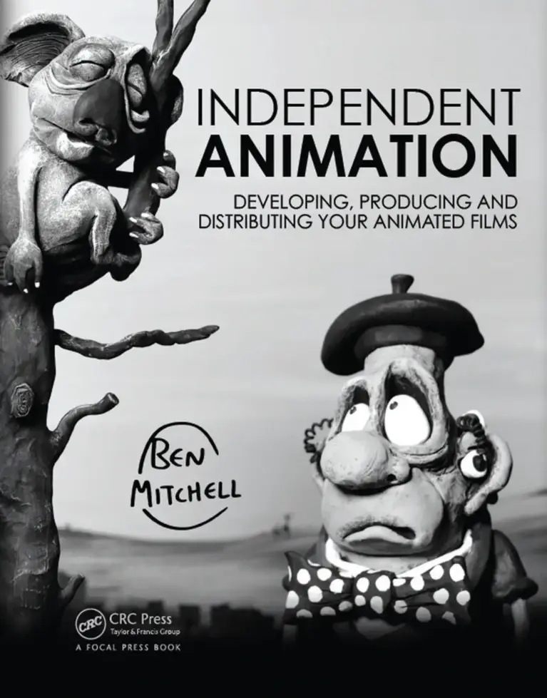 Independent Animation: Developing, Producing and Distributing Your Animated Films