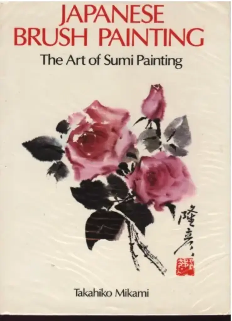 Japanese Brush Painting: The Art of Sumi Painting