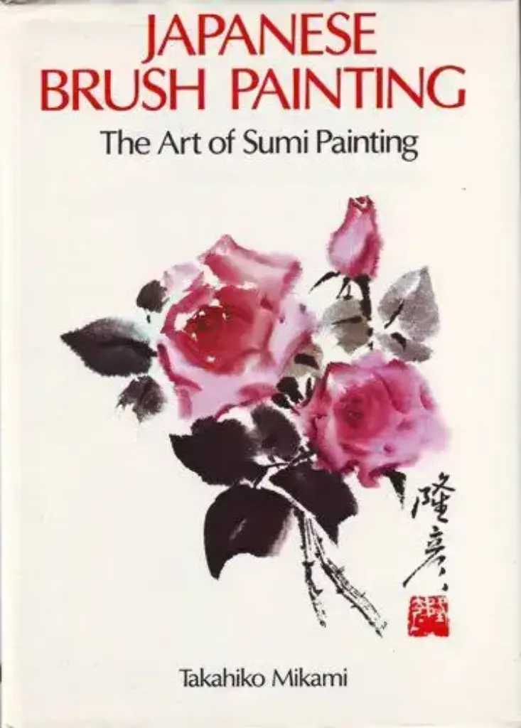 Japanese Brush Painting: The Art of Sumi Painting