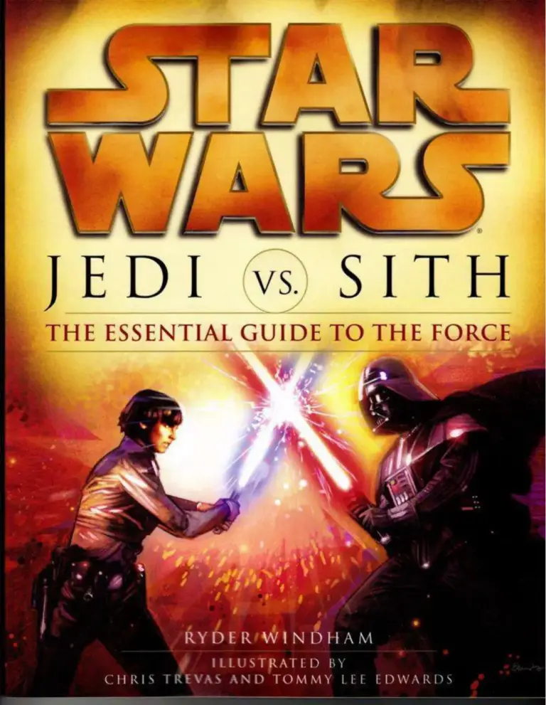 Jedi vs. Sith: The Essential Guide to the Force