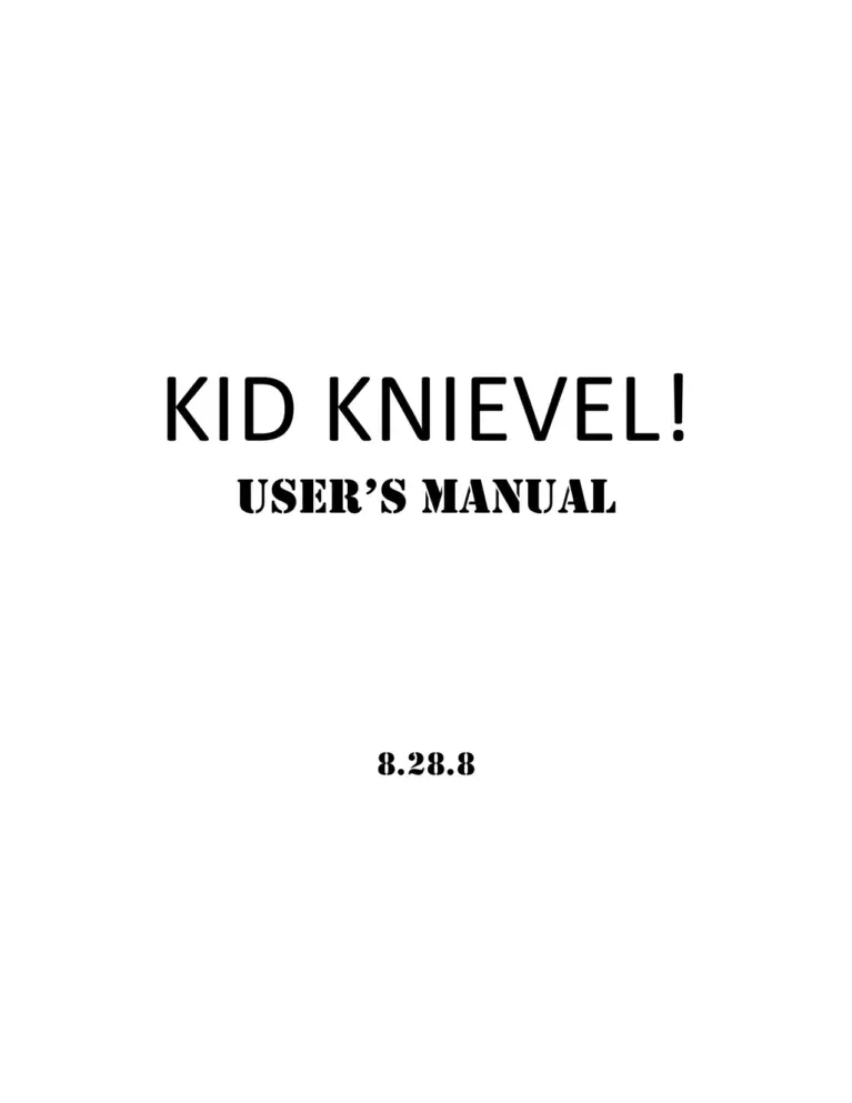Kid Knievel! User’s Manual