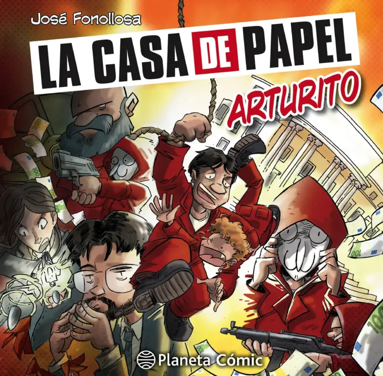 La Casa de Papel. Arturito