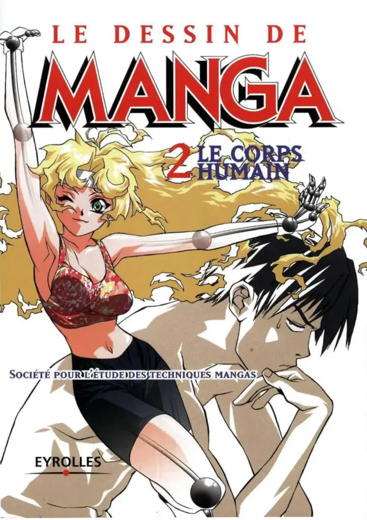 Le Dessin de Manga : Tome 2 — Le Corps Humain