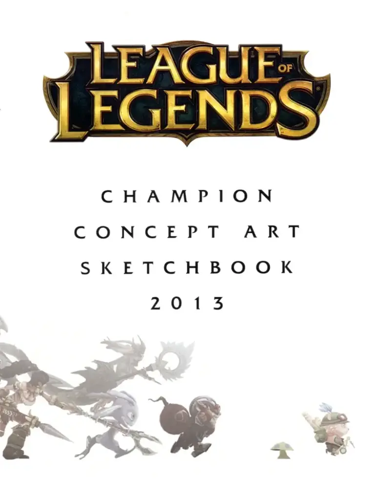 League Of Legends Champion Concept Art Sketchbook 2013