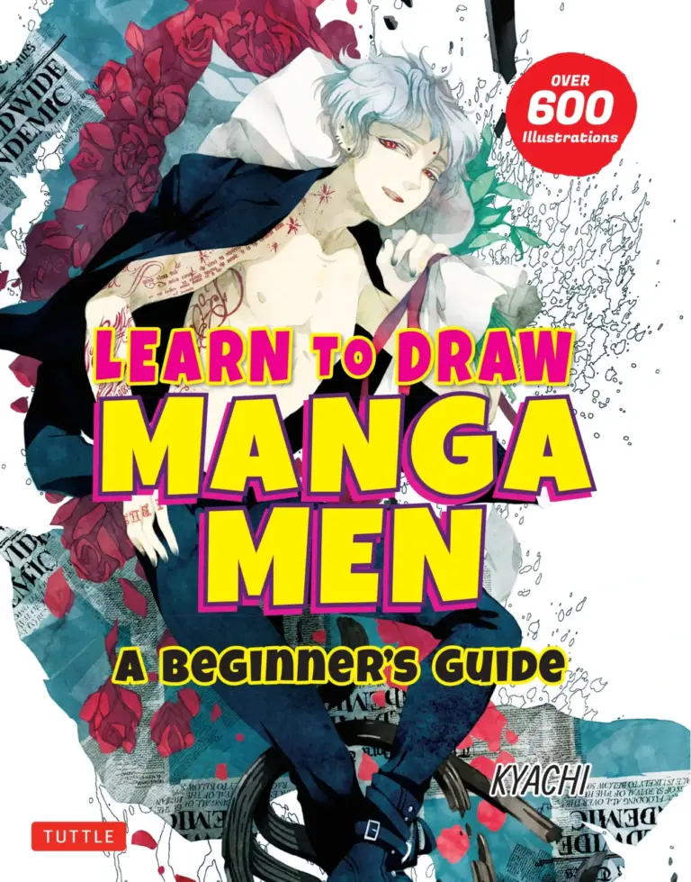 Learn to Draw Manga Men: A Beginner’s Guide (With Over 600 Illustrations)