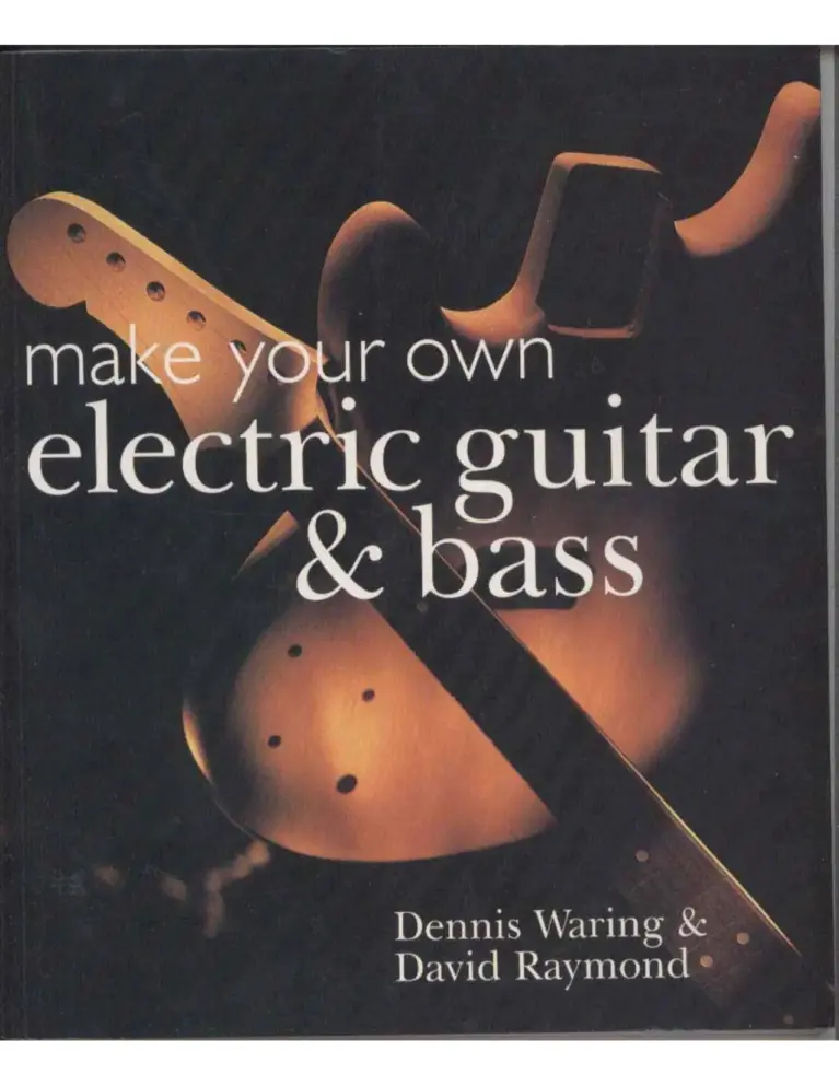 Make Your Own Electric Guitar & Bass Book