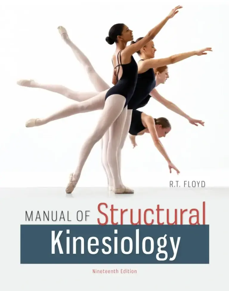 Manual of Structural Kinesiology, Nineteenth Edition