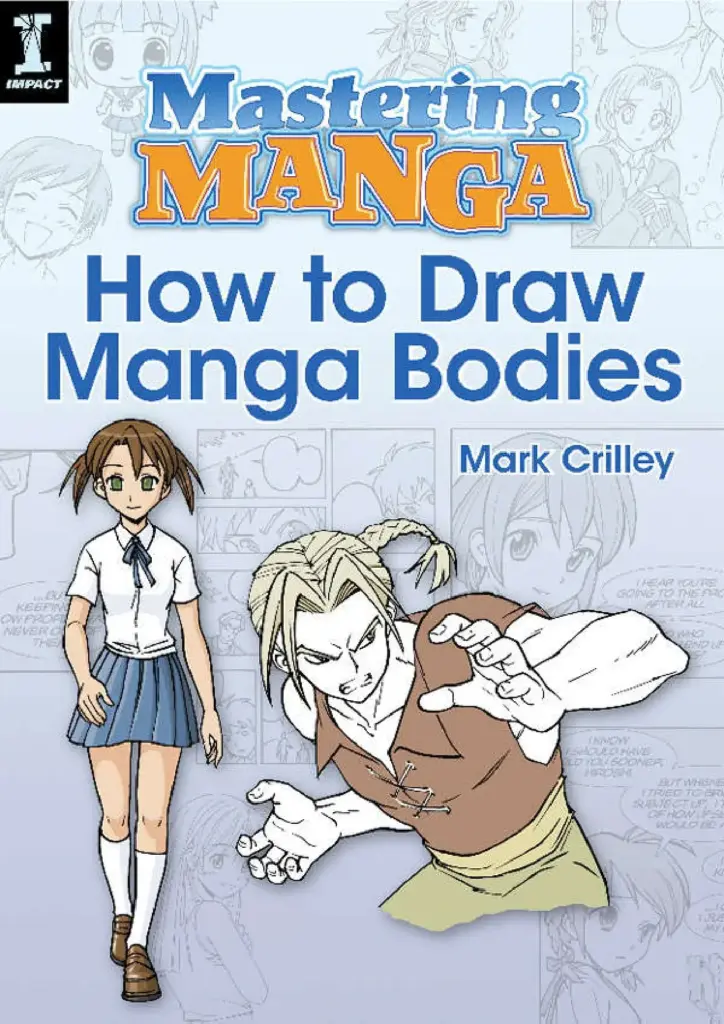Mastering Manga: How to Draw Manga Bodies
