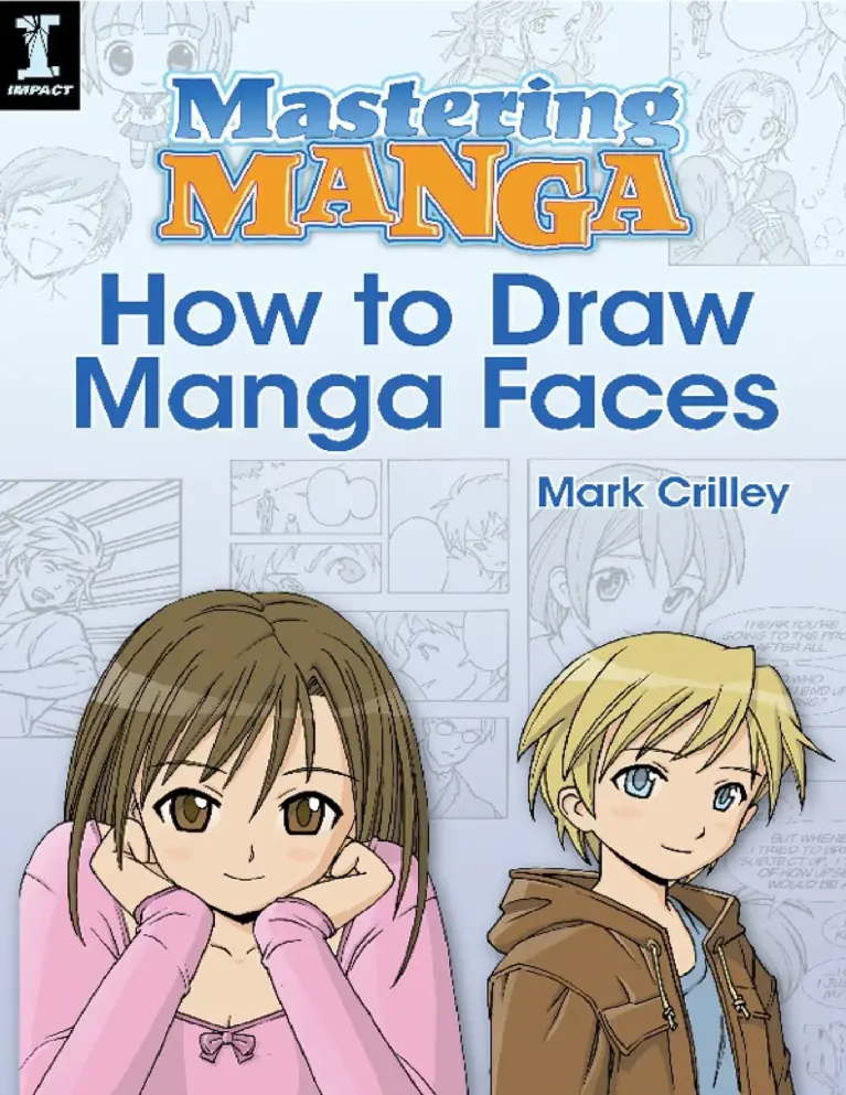 Mastering Manga: How to Draw Manga Faces
