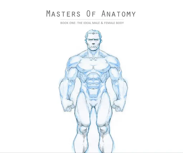 Masters of Anatomy Book One: The Ideal Male & Female Body