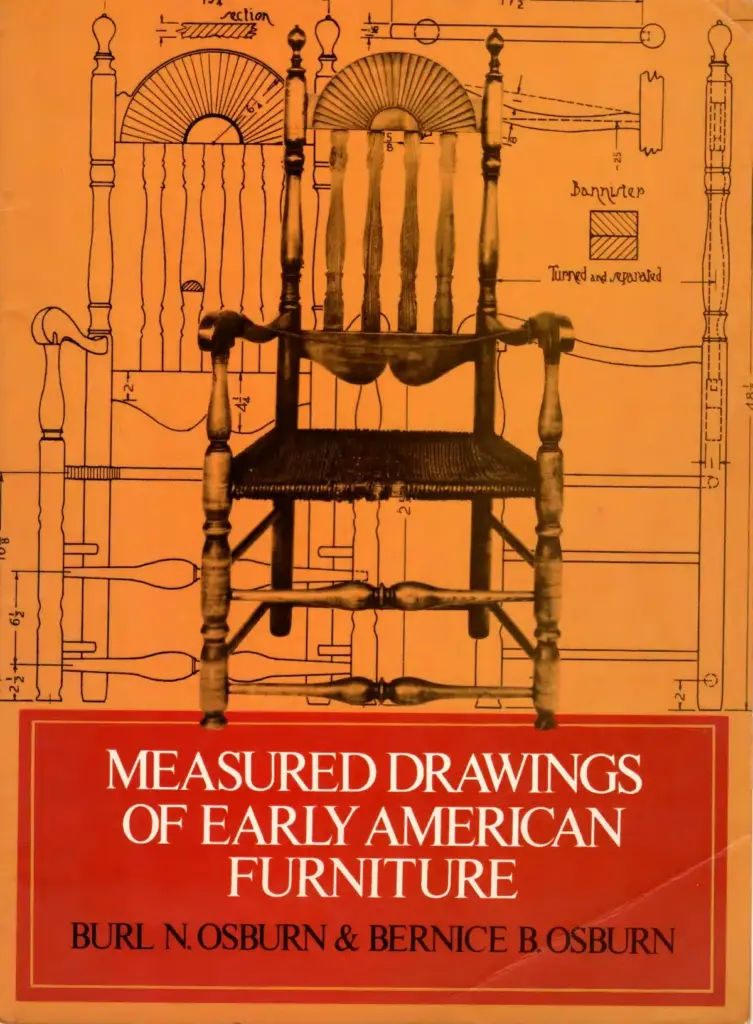 Measured Drawings of Early American Furniture