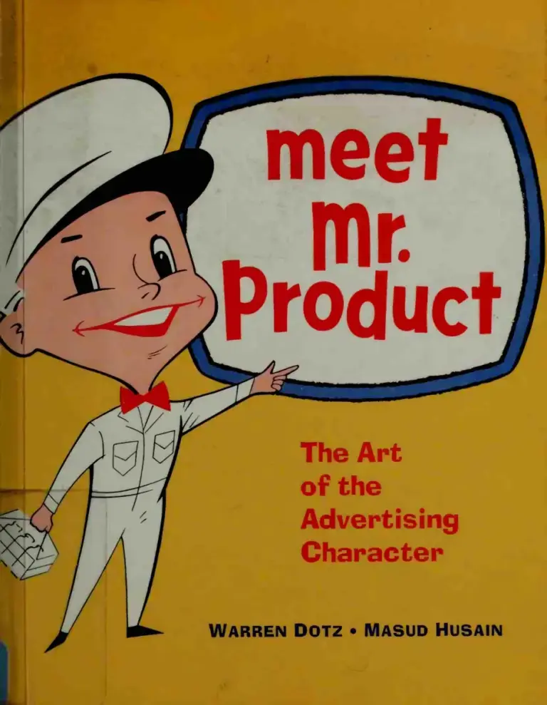 Meet Mr. Product: The Art of the Advertising Character