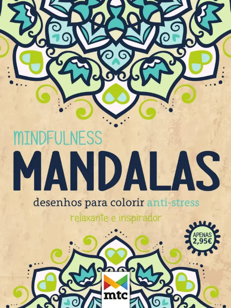 Mindfulness Mandalas No2: Desenhos Para Colorir Anti-Stress, Relaxante e Inspirador