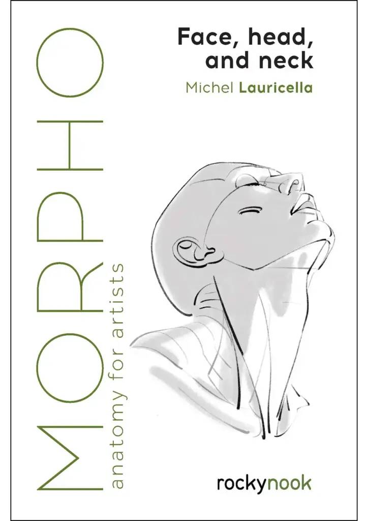Morpho: Face, Head, and Neck: Anatomy for Artists