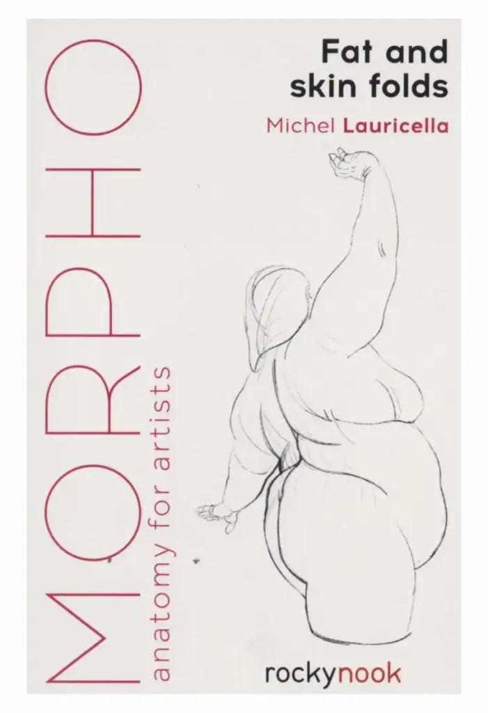 Morpho: Fat and Skin Folds: Anatomy for Artists