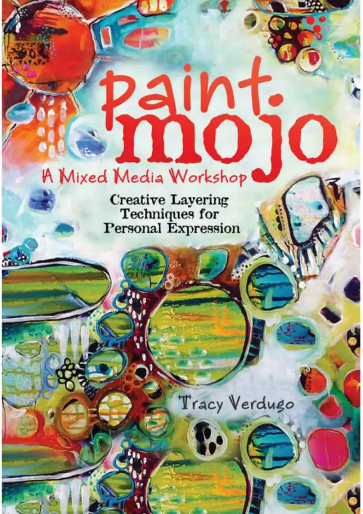 Paint Mojo – A Mixed-Media Workshop: Creative Layering Techniques for Personal Expression