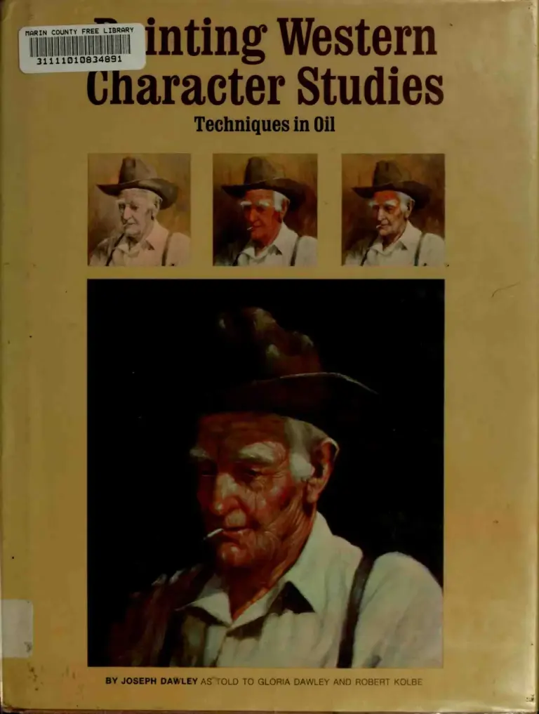 Painting Western Character Studies: Techniques in Oil